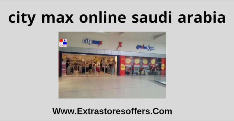 city max online saudi arabia