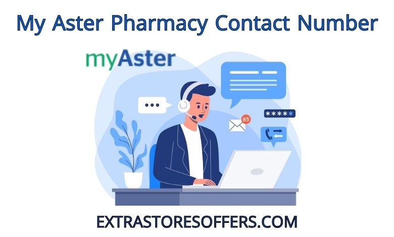 my aster pharmacy contact number