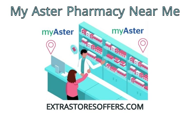 my aster pharmacy near me