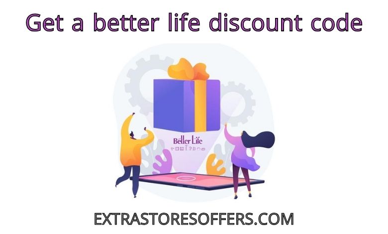 better life coupon code